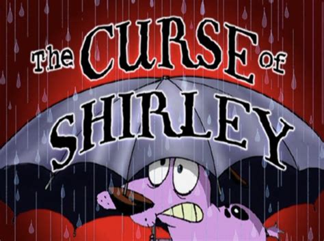 The curse of shirley
